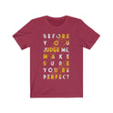 Before you Judge me Lettering T-Shirt