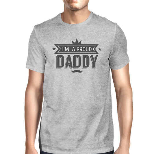 I'm A Proud Daddy Mens Grey Unique Graphic T-Shirt