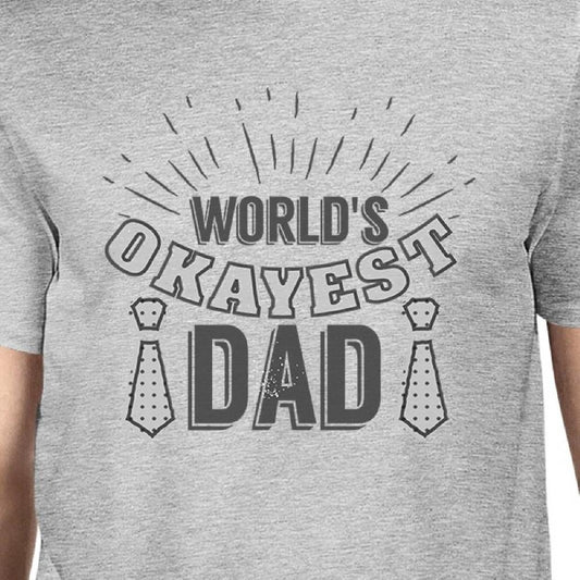 Worlds Okayest Dad Mens Grey Funny Design T-Shirt