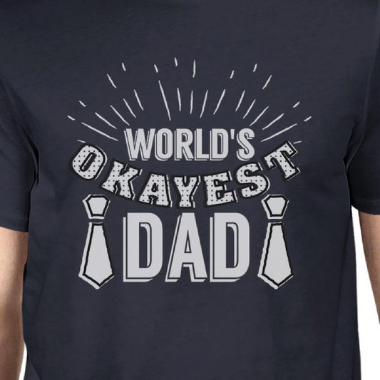 Worlds Okayest Dad Mens Navy T-Shirt Unique Dad