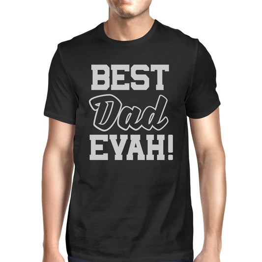 Best Dad Ever T-Shirt For Men Unique Design Funny