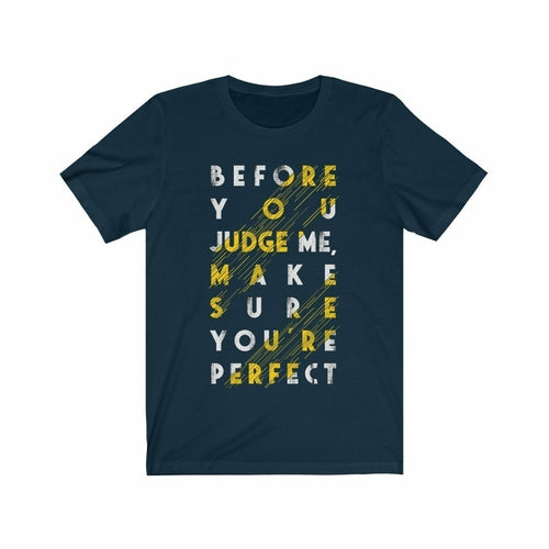 Before you Judge me Lettering T-Shirt